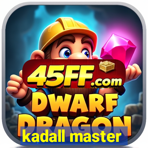kadall master